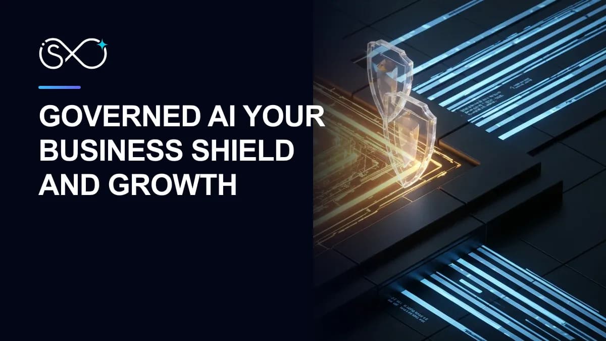 Governed AI: Your Business Shield and Growth Engine