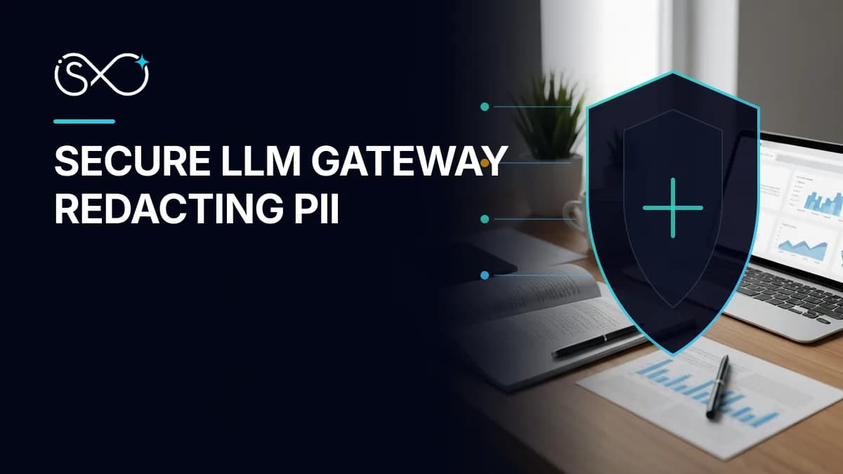 Redacting PII at the Gateway: A Technical Guide for Secure LLM Implementations